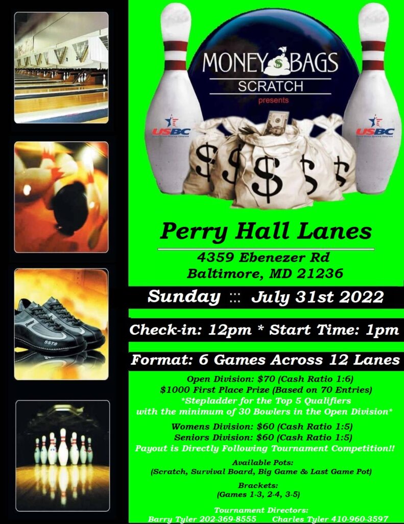 Money Bags Scratch Open Bowling Tournament Southern TNBA & USBC