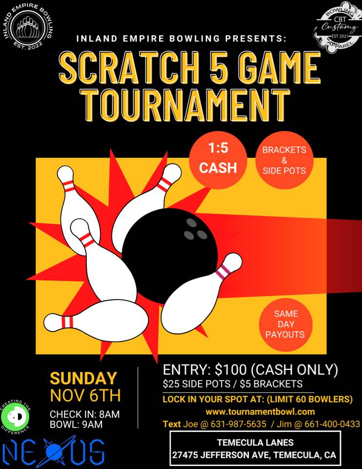 Inland Empire Scratch 5 Game Bowling Tournament Southern TNBA & USBC