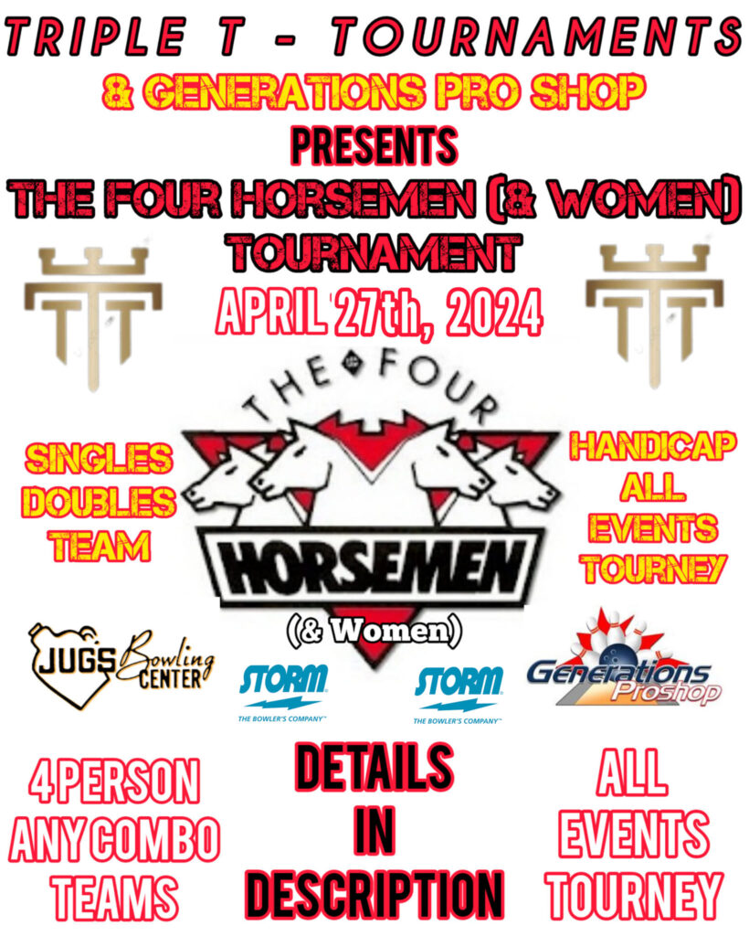 Triple T The Four Horseman and Women Bowling Tournament