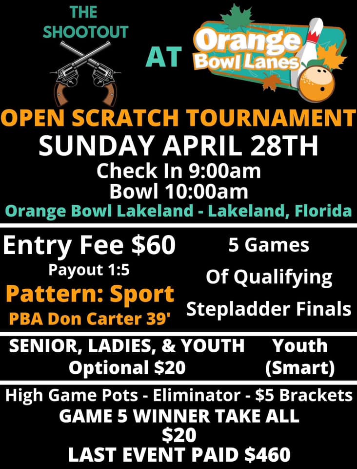 The Shootout at Orange Bowl Lanes Scratch Bowling Tournament Southern